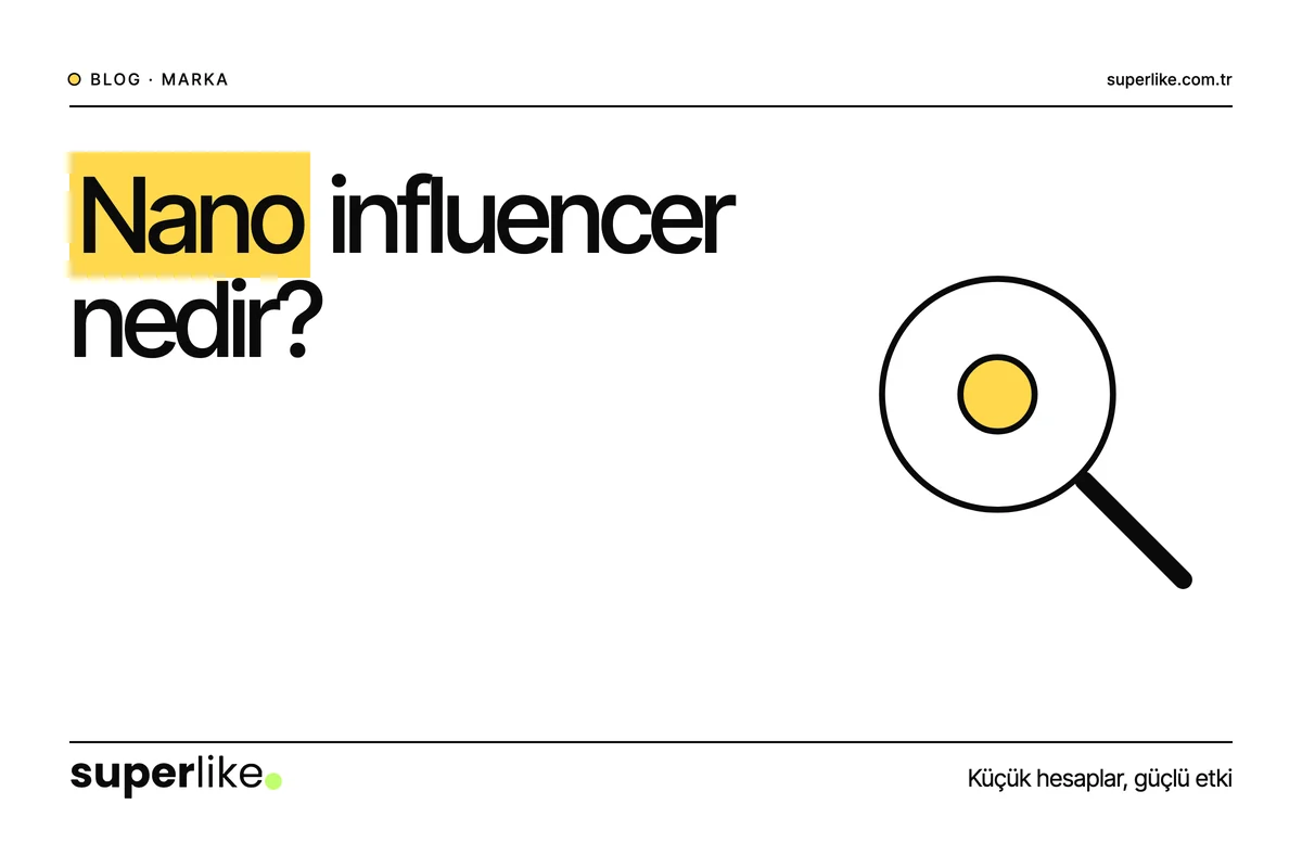 Nano Influencer Nedir?